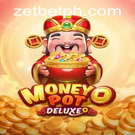 Unveiling MoneyPotDELUXE: The Ultimate Gaming Experience with ZetBet